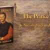 The Prince by Niccolò Machiavelli